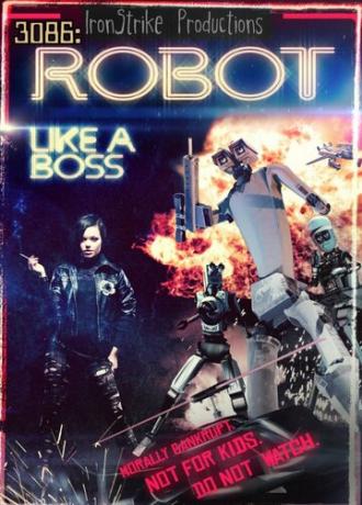 3086: Robot Like a Boss (фильм 2012)