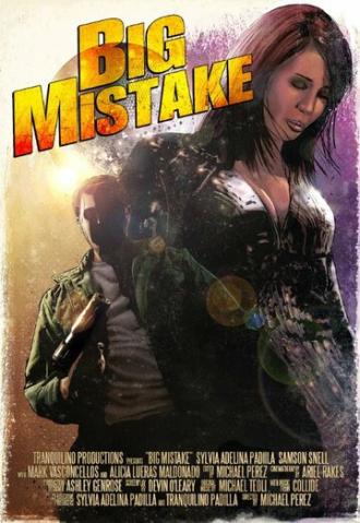 Big Mistake (фильм 2014)