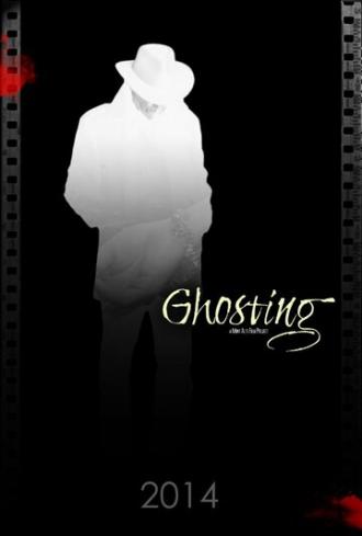 Ghosting (фильм 2016)