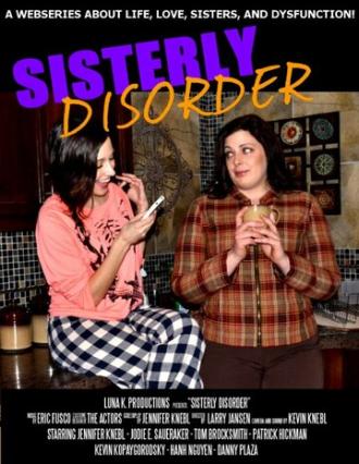 Sisterly Disorder (сериал 2013)