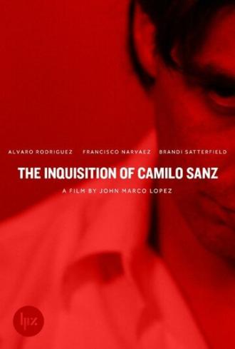 The Inquisition of Camilo Sanz (фильм 2014)