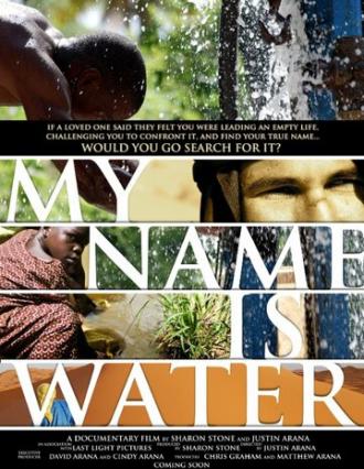 My Name Is Water (фильм 2014)