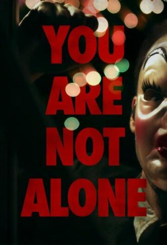 Вы не одиноки (фильм 2014)