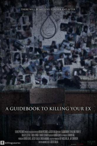 A Guidebook to Killing Your Ex (фильм 2016)