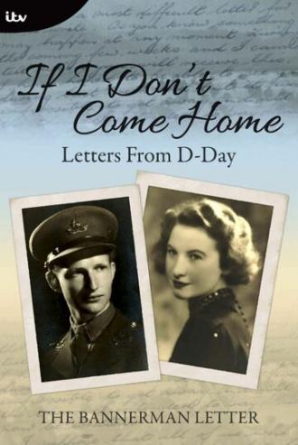 If I Don't Come Home: Letters from D-Day