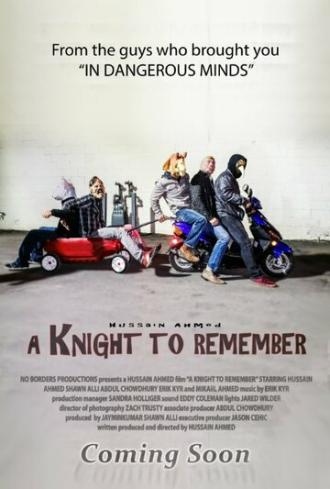 A Knight to Remember (фильм 2016)