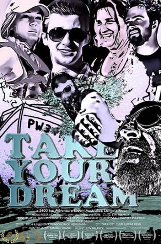 Take Your Dream (фильм 2019)