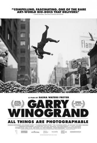 Garry Winogrand: All Things are Photographable (фильм 2018)