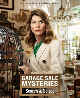 Garage Sale Mysteries: Searched & Seized (фильм 2019)