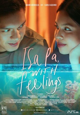 Isa pa, with feelings (фильм 2019)