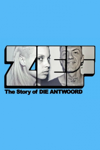 ZEF: The Story of Die Antwoord (фильм 2024)