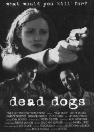 Dead Dogs (фильм 1999)