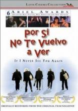 Por si no te vuelvo a ver (1997)
