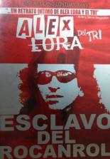Alex Lora: Esclavo del Rocanrol 2003