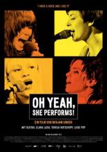 Oh Yeah, She Performs! (2012)