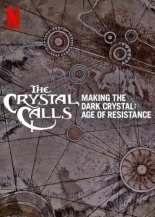 The Crystal Calls - Making the Dark Crystal: Age of Resistance 2019