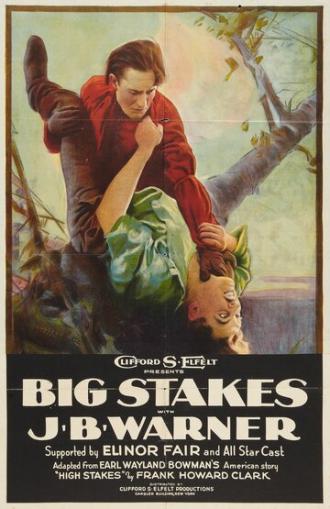 Big Stakes (фильм 1922)