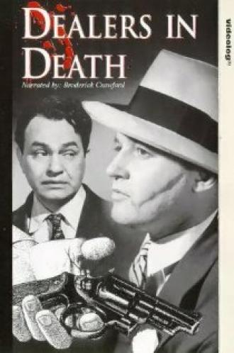 Dealers in Death: Murder and Mayhem in America (фильм 1984)