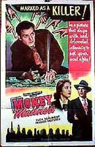 Money Madness (фильм 1948)