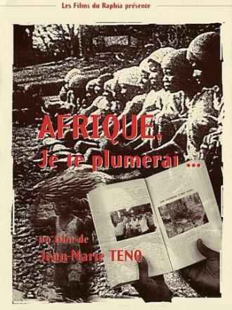 Afrique, je te plumerai (фильм 1992)