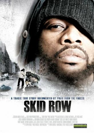 Skid Row (фильм 2007)