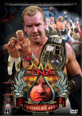 TNA Против всех сложностей (фильм 2006)