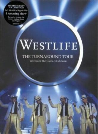 Westlife Live in Stockholm: The Turnaround Tour (фильм 2004)