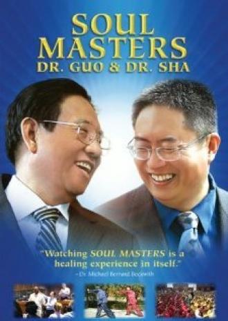 Soul Masters: Dr. Guo and Dr. Sha