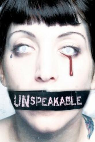 Unspeakable (фильм 2007)