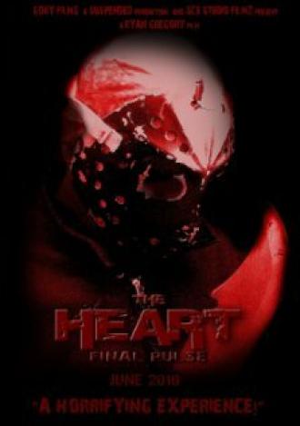 The Heart: Final Pulse (фильм 2011)