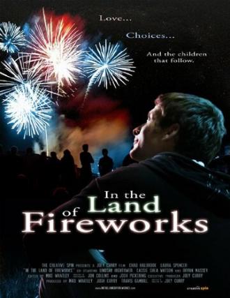 In the Land of Fireworks (фильм 2010)