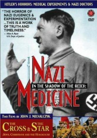 В тени Рейха: Нацистская медицина (фильм 1997)