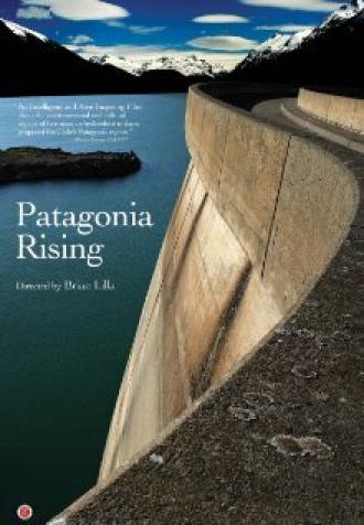 Patagonia Rising (фильм 2011)