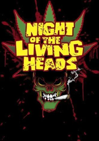Night of the Living Heads (фильм 2010)