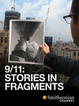 9/11: Stories in Fragments (фильм 2011)