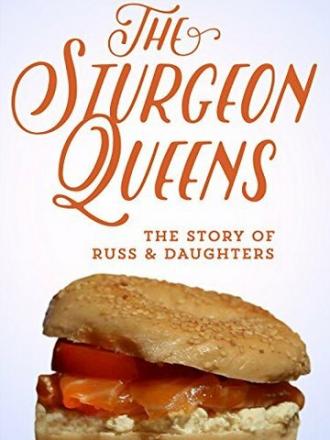 The Sturgeon Queens (фильм 2014)