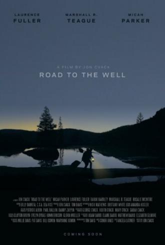 Road to the Well (фильм 2016)