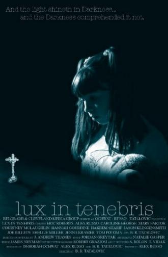 Lux in Tenebris (фильм 2017)
