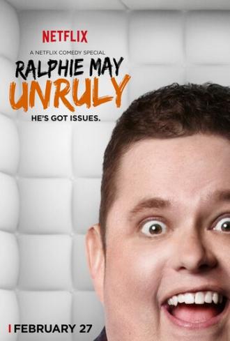 Ralphie May: Unruly (фильм 2015)