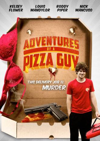 Приключения разносчика пиццы (фильм 2015)