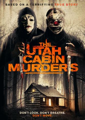 The Utah Cabin Murders (фильм 2019)