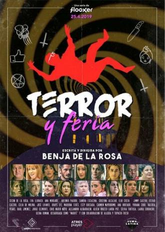 Terror y feria (сериал 2019)