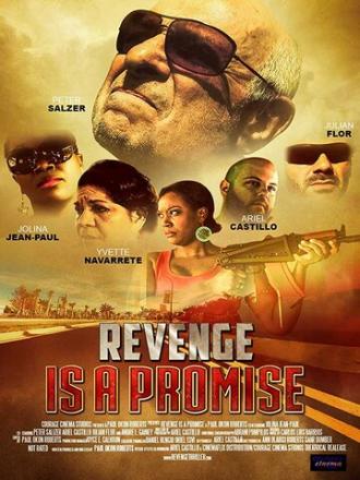Revenge Is a Promise (фильм 2018)