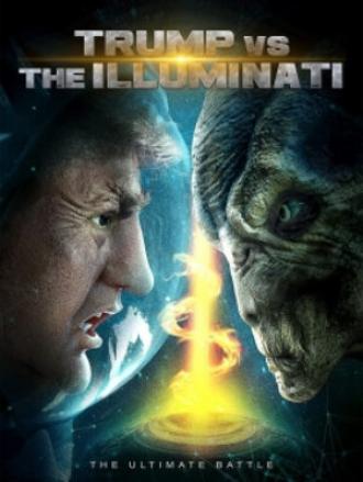 Trump vs the Illuminati (фильм 2020)