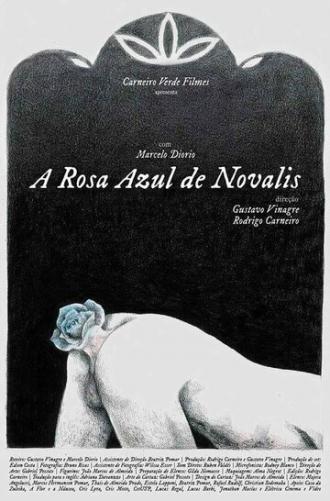 A Rosa Azul de Novalis (фильм 2018)