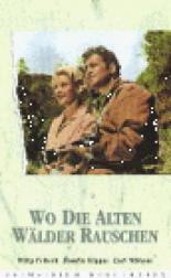 Wo die alten Wälder rauschen (1956)
