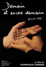 Demain et encore demain, journal 1995 1997