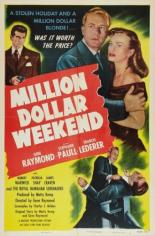 Million Dollar Weekend 1948