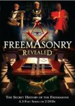 Freemasonry Revealed: Secret History of Freemasons 2007