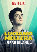 Лусьяно Мельера: Инфантилоид 2018